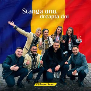 Listen to Stânga unu, dreapta doi (Dj Bonne Remix) song with lyrics from Culita Sterp
