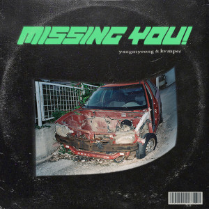 Album Missing You! from TROUBLECHILD