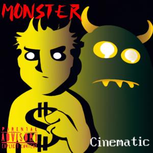 อัลบัม Monster (Explicit) ศิลปิน Cinematic