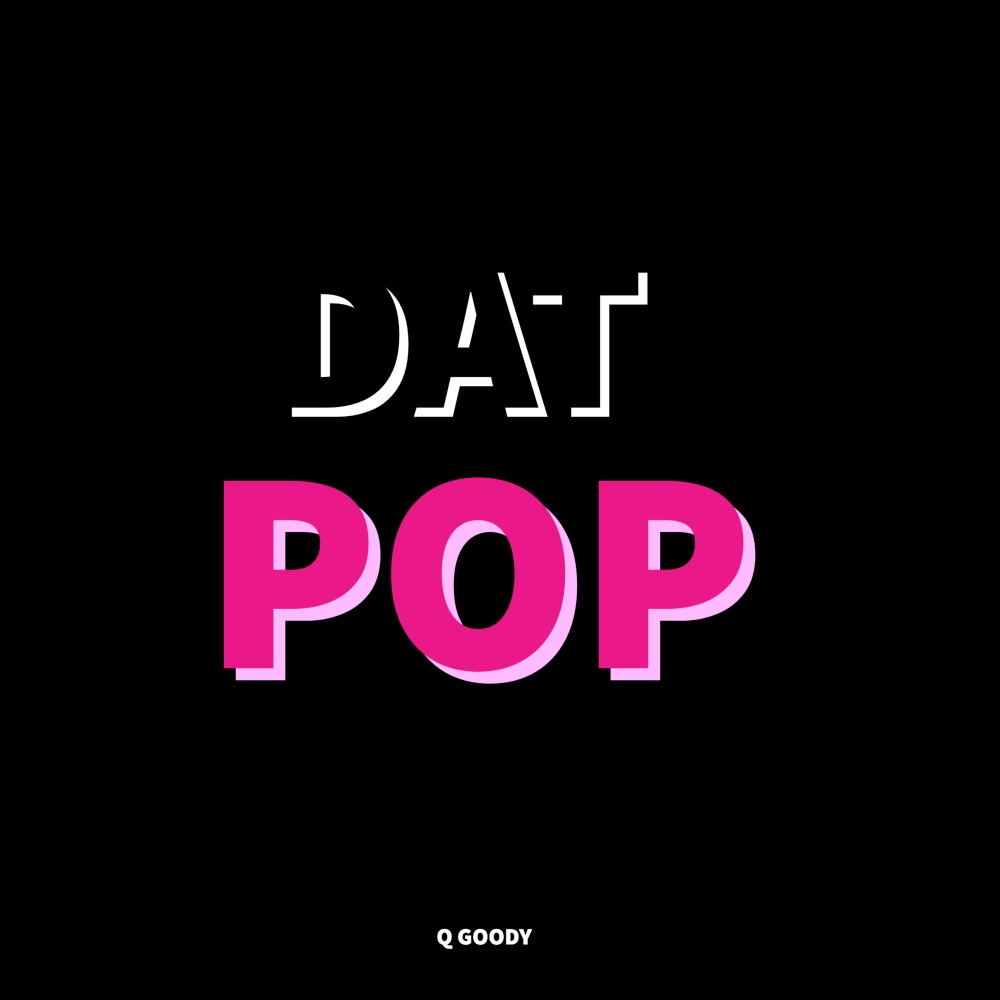 Dat Pop (Explicit)