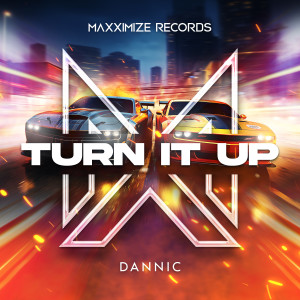 อัลบัม Turn It Up ศิลปิน Dannic