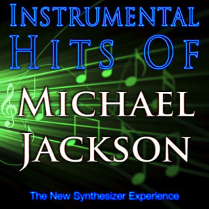 The New Synthesizer Experience的專輯Instrumental Hits Of Michael Jackson