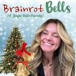 SavageMomLife的專輯Brain Rot Bells (Jingle Bells Parody)