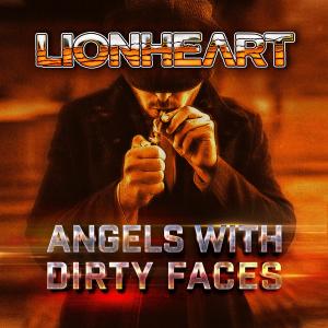 Album Angels with Dirty Faces from Lionheart