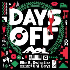 Dengarkan Days Off lagu dari Elle b dengan lirik