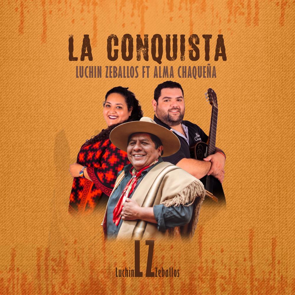 La Conquista (feat. Alma Chaqueña) (Explicit)