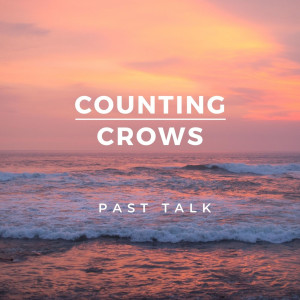 Album Past Talk oleh Counting Crows