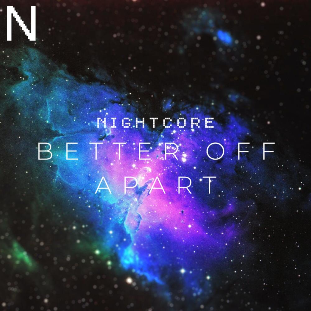 Better Off Apart