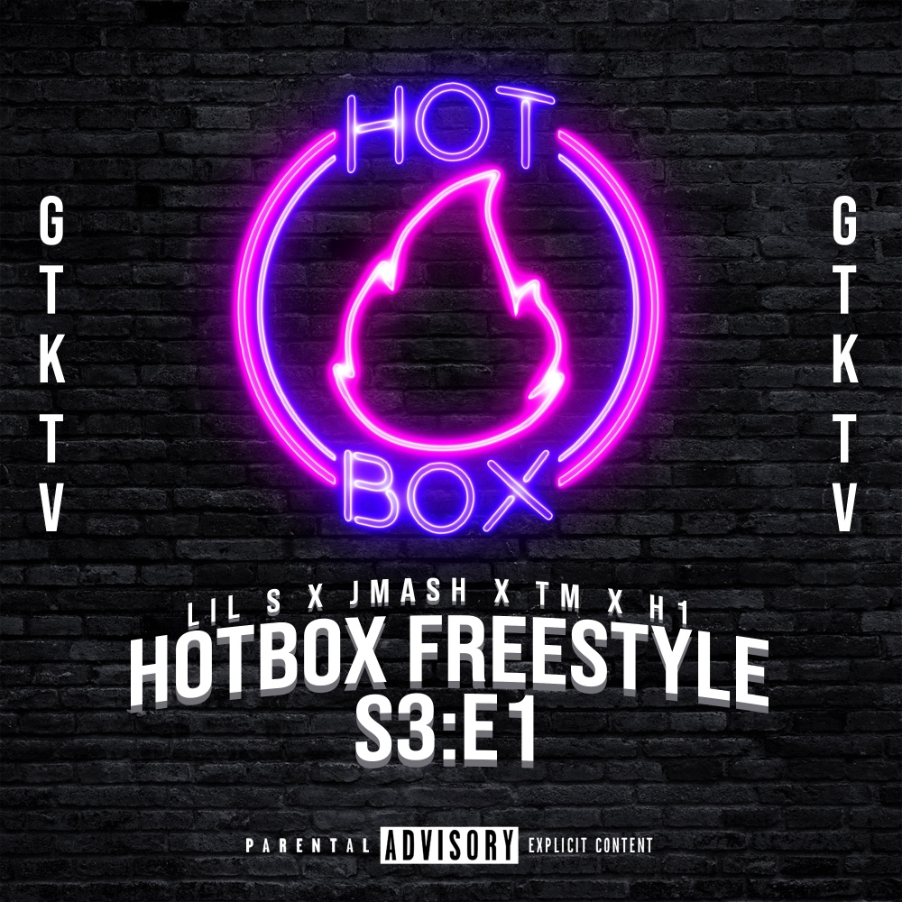 Hotbox Freestyle: S3-E1 (Explicit)