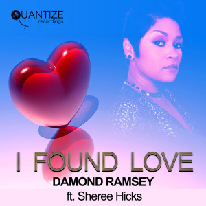 Dengarkan I Found Love (Original Mix) lagu dari Damond Ramsey dengan lirik