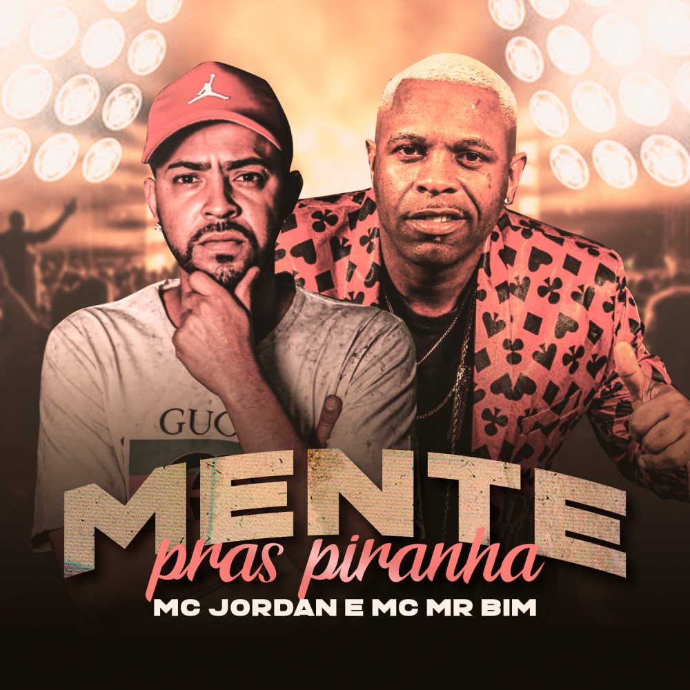 Mente Pras Piranha (Explicit)