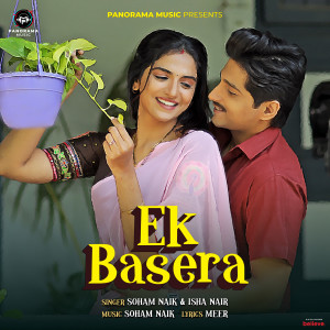 Listen to Ek Basera song with lyrics from Soham Naik