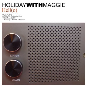 Holiday With Maggie的專輯Hell (O) [Single]