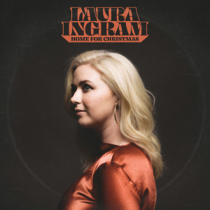 Listen to Home for Christmas song with lyrics from Laura Ingram