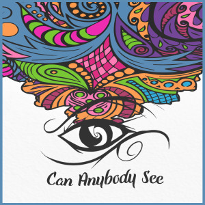 ดาวน์โหลดและฟังเพลง Can Anybody See พร้อมเนื้อเพลงจาก LazyFrenzy