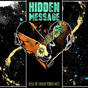 Album Rasa Ini Takkan Pernah Mati from Hidden Message
