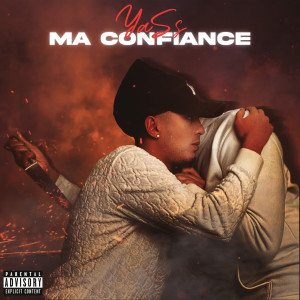 Ma Confiance (Explicit)