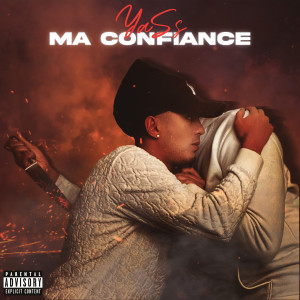收听Yass的Ma Confiance (Explicit)歌词歌曲