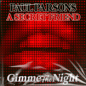 收聽Paul Parsons的A Secret Friend歌詞歌曲