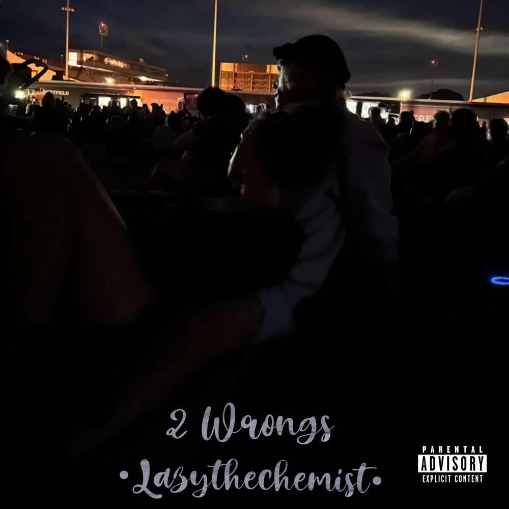 2 Wrongs (Explicit)