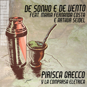 อัลบัม De Sonho E De Vento ศิลปิน Pirisca Grecco