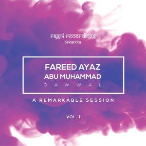 收聽Fareed Ayaz Abu Muhammad Qawwal的Khabar E Tahayyur E Ishq Sun歌詞歌曲