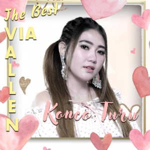 ดาวน์โหลดและฟังเพลง Konco Turu พร้อมเนื้อเพลงจาก Via Vallen