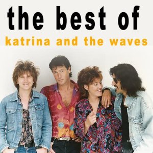 Katrina And The Waves的專輯The Best of Katrina and the Waves