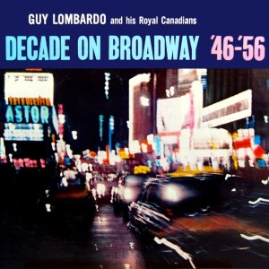 Decade On Broadway '46-'56