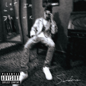 Album Let Go/ I’m Drunk (Explicit) from 