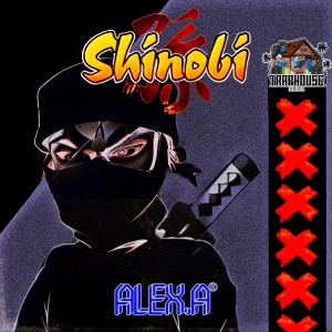 อัลบัม SHINOBI (Explicit) ศิลปิน Alex A