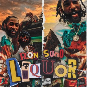 Ron SUNO的專輯Liquor (Explicit)
