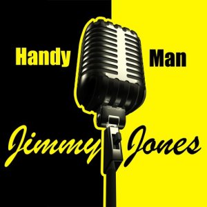 ดาวน์โหลดและฟังเพลง Handy Man พร้อมเนื้อเพลงจาก Jimmy "Handyman" Jones