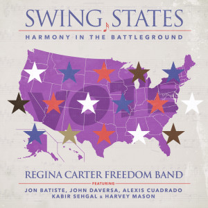 อัลบัม Swing States: Harmony in the Battleground ศิลปิน Regina Carter