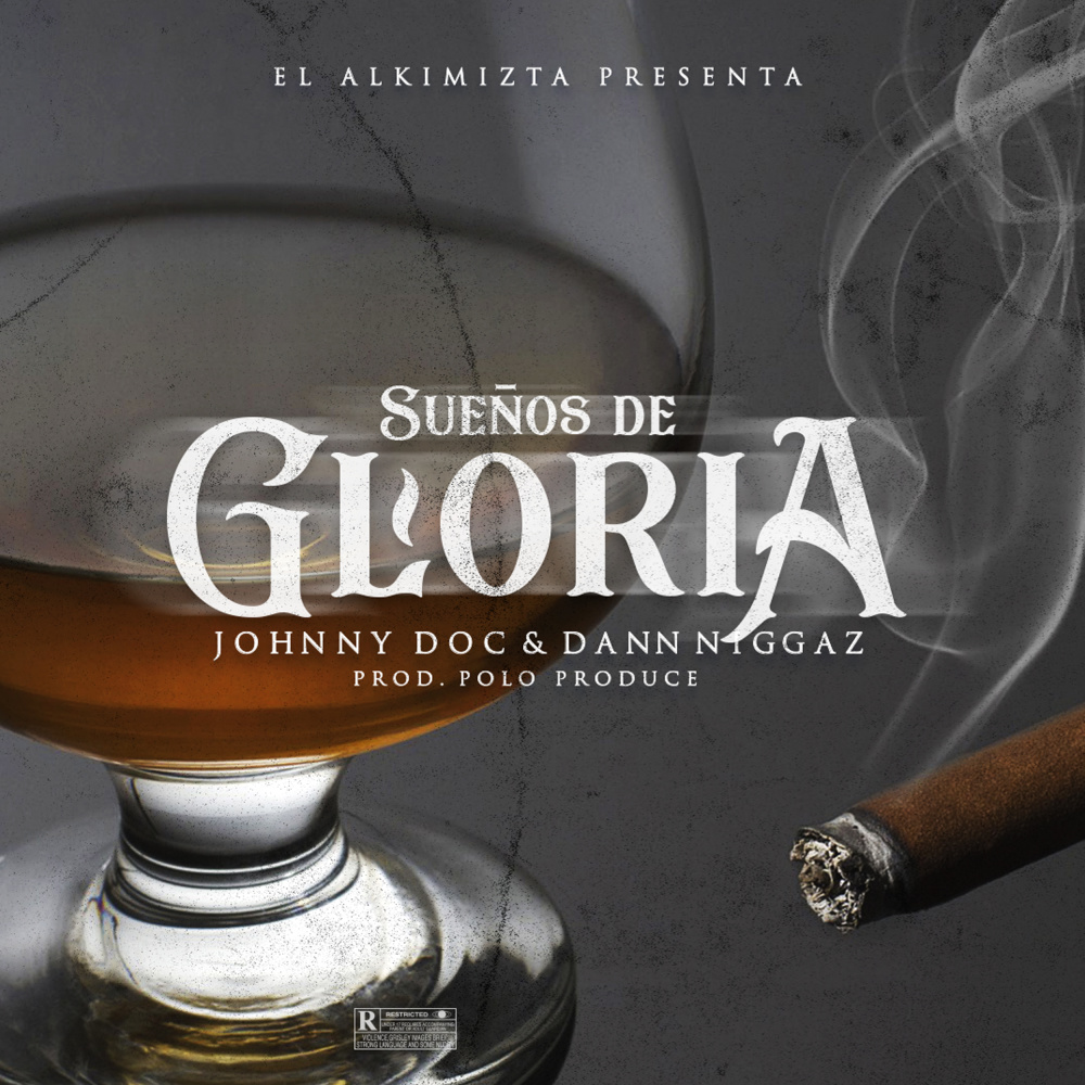 Sueños de Gloria (Explicit)