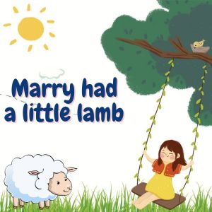 收听Vove dreamy jingles的Mary Had a Little Lamb歌词歌曲