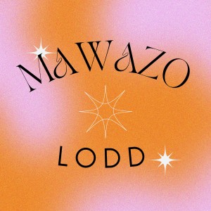 收听LODD的Mbali Nawe歌词歌曲