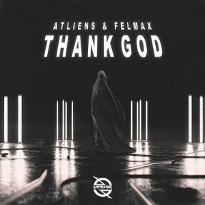 收聽ATLiens的Thank God歌詞歌曲