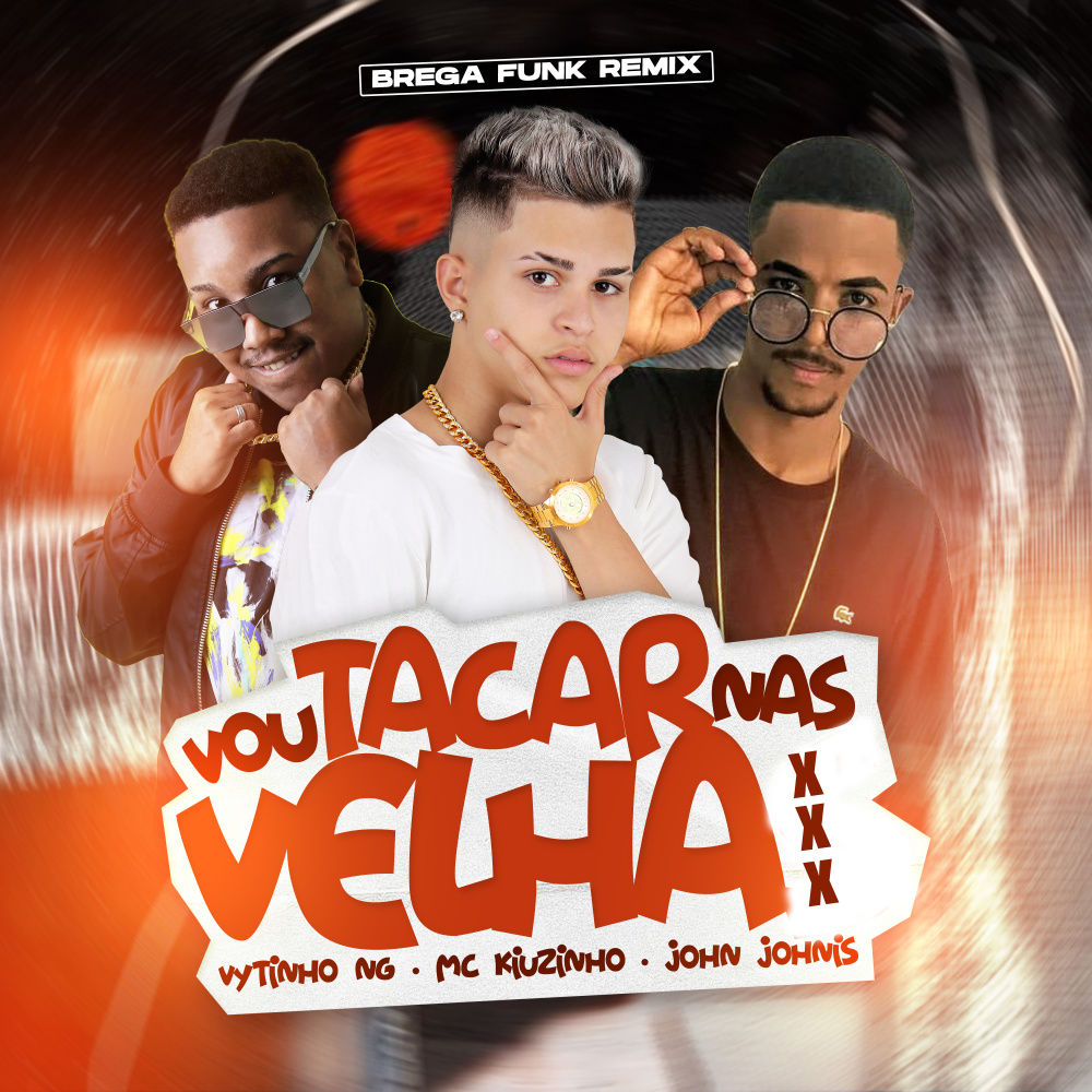 Vou Tacar nas Velha (Remix)