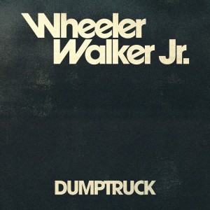 Wheeler Walker Jr.的專輯Dumptruck (Explicit)
