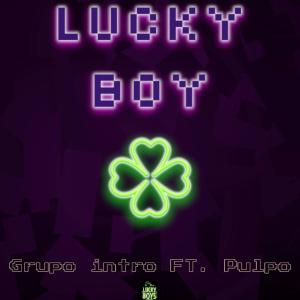 Pulpo的專輯Lucky Boy (feat. Pulpo)