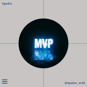 收聽Spades的MVP (Explicit)歌詞歌曲