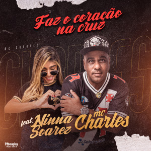Dengarkan lagu Faz o Coração na Cruz nyanyian Mc Charles dengan lirik