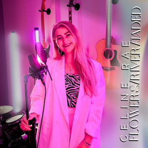 ดาวน์โหลดและฟังเพลง Flowers - River - Jaded Mashup (Cover) พร้อมเนื้อเพลงจาก Celine Rae