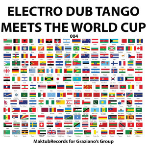 Album Electro Dub Tango Meets the World Cup oleh Electro Dub Tango