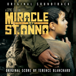 อัลบัม Miracle at St. Anna ศิลปิน Terence Blanchard