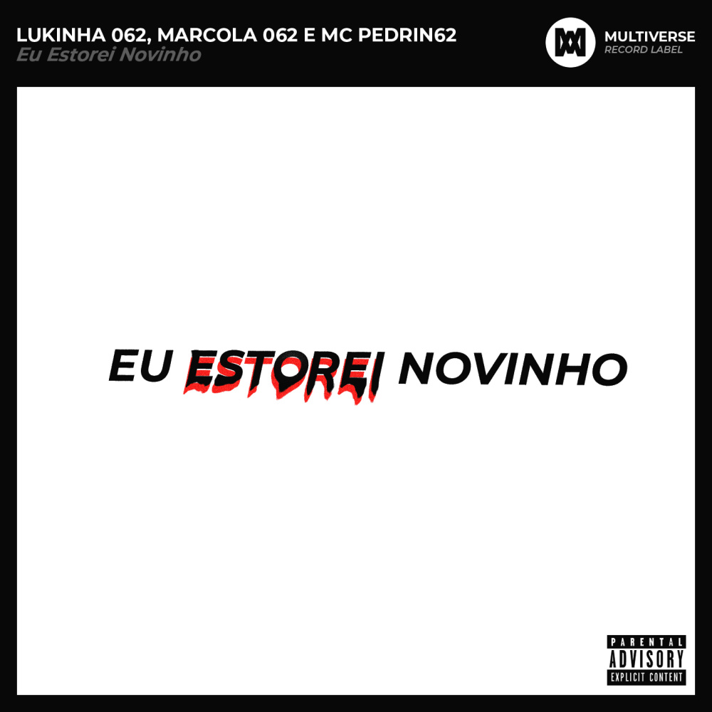 Eu Estorei Novinho (Explicit)