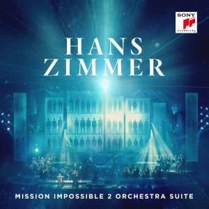 ดาวน์โหลดและฟังเพลง Mission Impossible 2 Orchestra Suite: Part 1 (Live) พร้อมเนื้อเพลงจาก Hans Zimmer