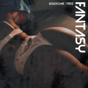 Listen to Fantasy (Explicit) song with lyrics from Goldsome