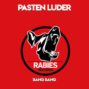 收听Pasten Luder的Bang Bang歌词歌曲